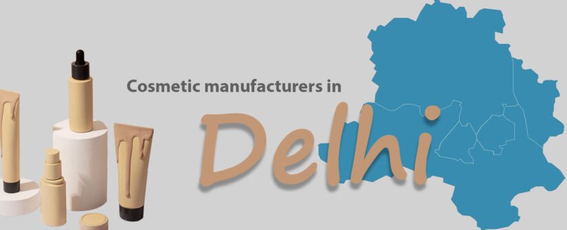 Cosmetic manufactures in Delhi